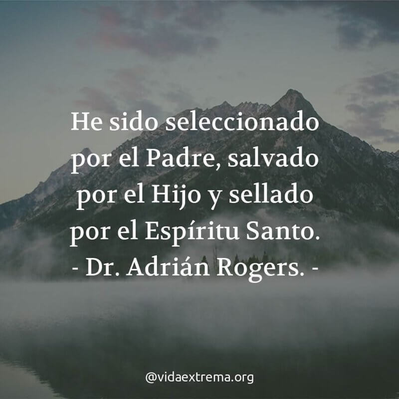 Dr. Adrián Rogers - Frases cristianas
