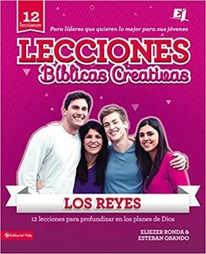 Lecciones bíblicas creativas: Reyes