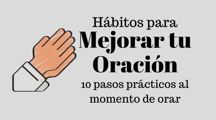 Mejorar tu oración