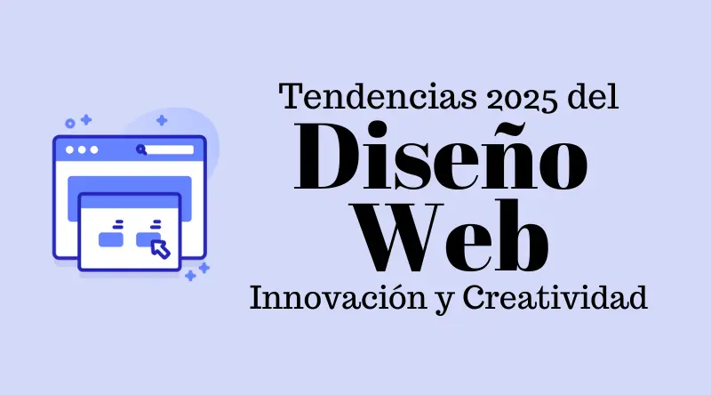 Tendencias de diseño web para 2025
